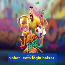 9nbet .com login baixar